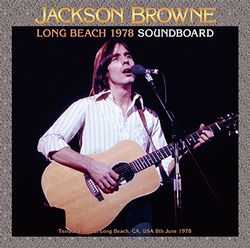 JACKSON BROWNE / LONG BEACH 1978 SOUDNBOARD (1CDR)