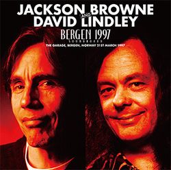 JACKSON BROWNE & DAVID LINDLEY / BERGEN 1997 SOUNDBOARD (2CD)