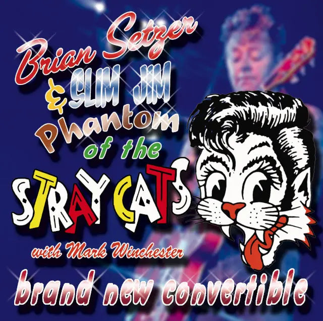 STRAY CATS / BRIAN SETZER & Slim Jim Phantom with Mark Winchester Brand New Convertible Sonicmania Osaka 2004 (2CDR)