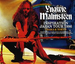 YNGWIE MALMSTEEN / INSPIRATION JAPAN TOUR 1996: OSAKA & TOKYO (2CDR+1DVDR)