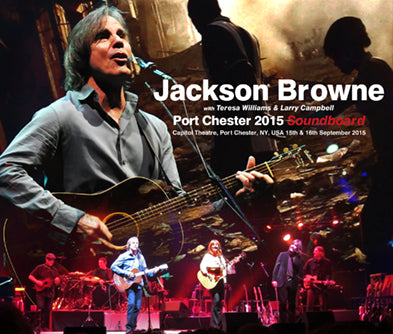 JACKSON BROWNE / PORT CHESTER 2015 SOUNDBOARD (4CDR)