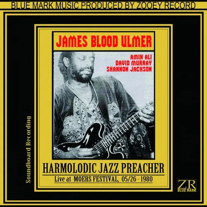 JAMES BLOOD ULMER / HARMOLODIC JAZZ PREACHER SOUNDBOARD (1CDR)