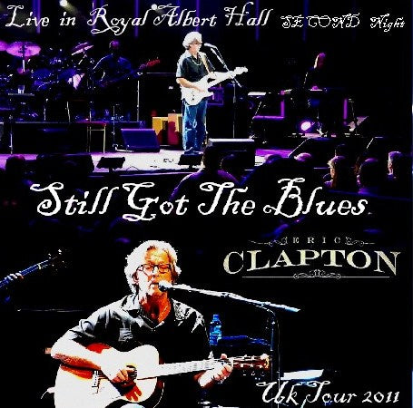 Eric Clapton / Uk Tour 2011 Royal Albert Hall London England (Show #2) (2CDR)
