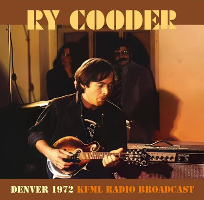 RY COODER / DENVER 1972 KFML RADIO BROADCAST SOUNDBOARD (1CDR)