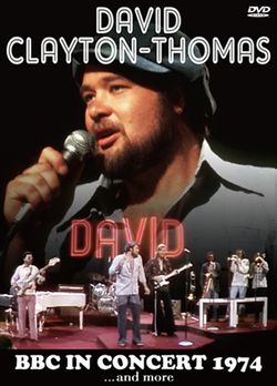 DAVID CLAYTON-THOMAS / BBC IN CONCERT 1974  PRO-SHOT (1DVDR)