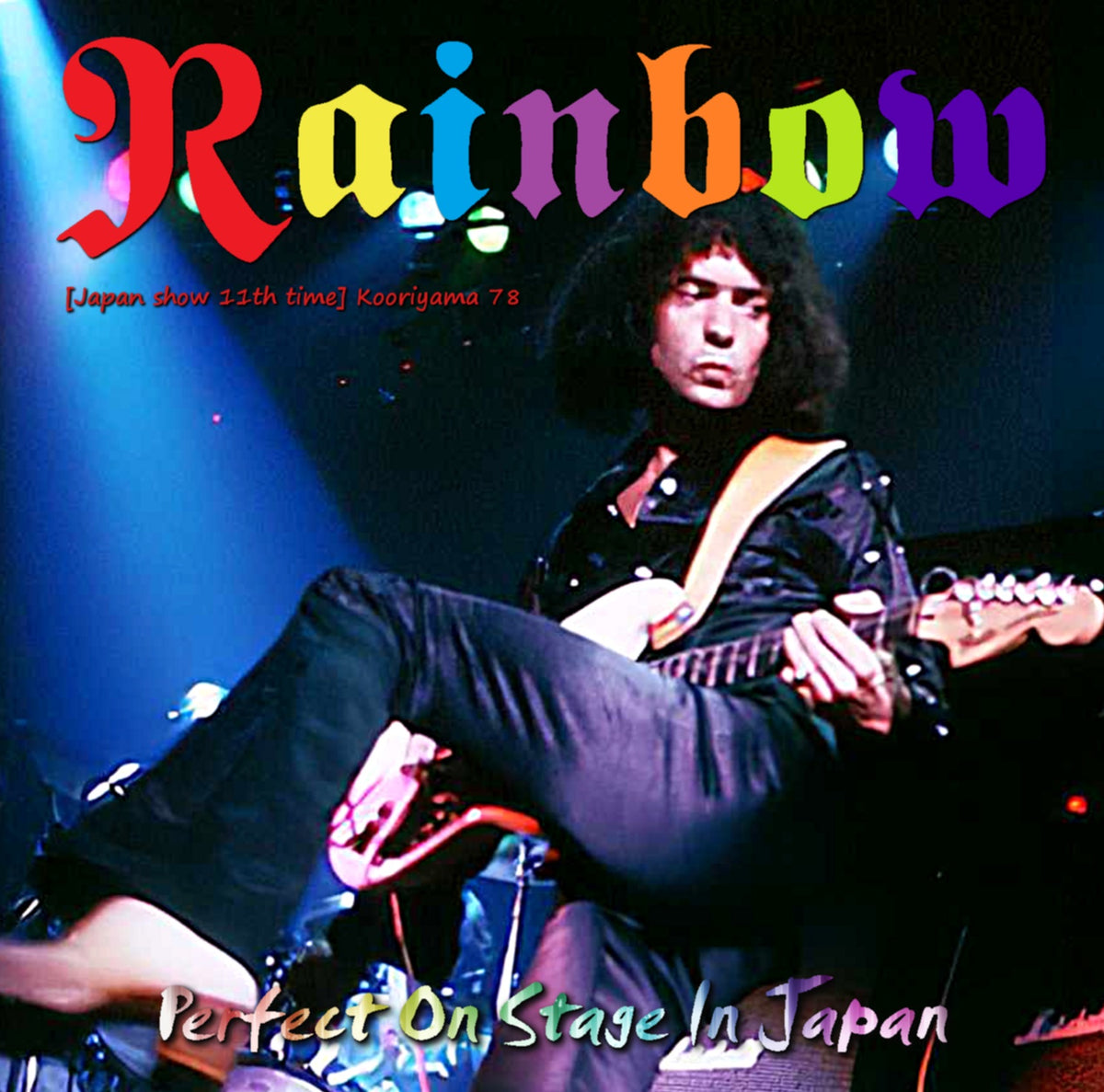 Rainbow / Long Live Rock 'n' Roll Japan Tour 1978 show 11th time Kooriyama Shimin Kaikan (2CDR)