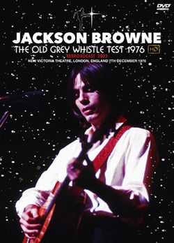 JACKSON BROWNE / OLD GREY WHISTLE TEST 1976 HD REBROADCAST 2023 PRO SHOT (1DVDR)