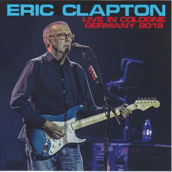 ERIC CLAPTON / LIVE IN COLOGNE GERMANY 2018 (2CDR)