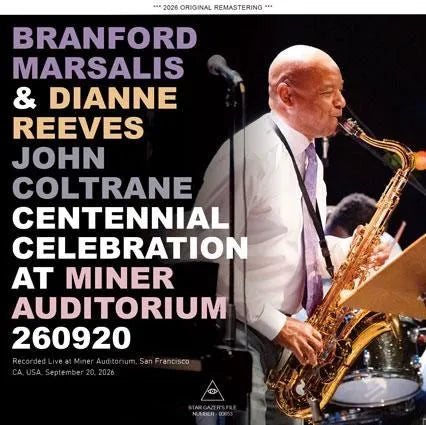 BRANFORD MARSALIS & DIANNE REEVES / JOHN COLTRANE 100th CELEBRATION AT 260920 (2CDR)