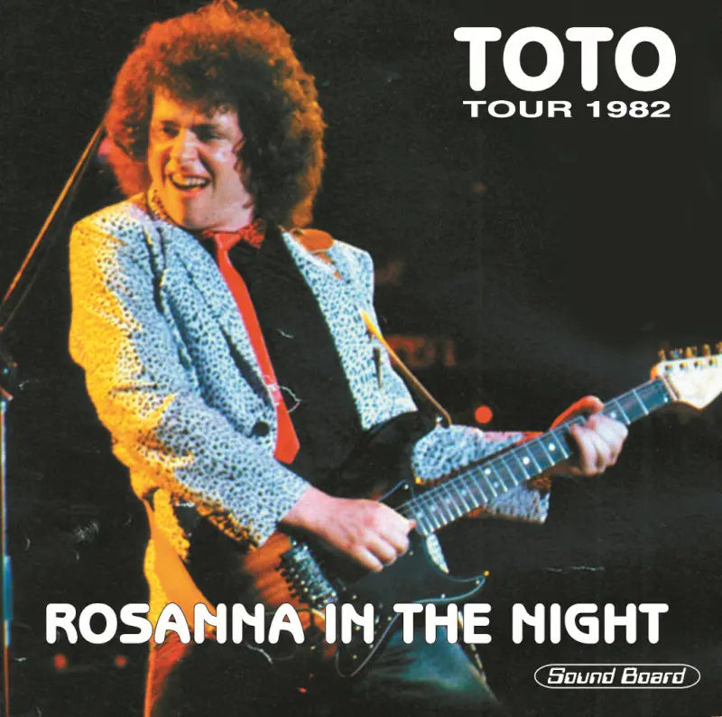TOTO / ROSANNA IN THE NIGHT Nippon Budokan 1982 Soundboard (2CDR)