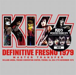 KISS / DEFINITIVE FRESNO 1979 MASTER TRANSFER (2CD+1DVDR)