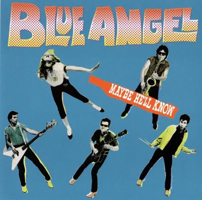 BLUE ANGEL / MAYBE HE'LL KNOW (1CDR)