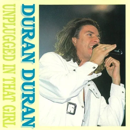 DURAN DURAN / UNPLUGGED IN THAT GIRL (1CDR)
