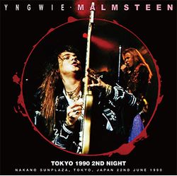 YNGWIE MALMSTEEN / TOKYO 1990 2ND NIGHT (2CD)