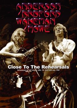 ANDERSON BRUFORD WAKEMAN HOWE / CLOSE TO THE REHEARSALS (1DVDR)
