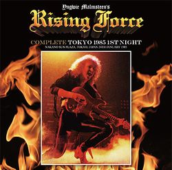YNGWIE MALMSTEEN'S RISING FORCE / COMPLETE TOKYO 1985 1ST NIGHT (2CD+1DVDR)