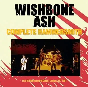 WISHBONE ASH / COMPLETE HAMMERSMITH SOUNDBOARD (2CDR)