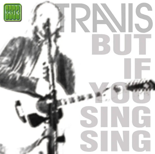 TRAVIS / BUT IF YOU SING SING Makuhari Messe SS 2003 (1CDR)