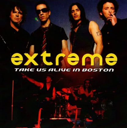 EXTREME / TAKE US ALIVE IN BOSTON (2CDR)