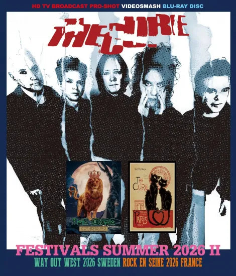 THE CURE / FESTIVALS SUMMER 2026 VOL.2 PRO SHOT (2BDR)