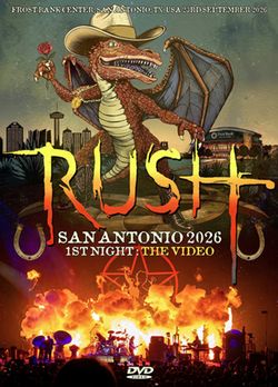 RUSH / SAN ANTONIO 2026 1ST NIGHT THE VIDEO (2DVDR)