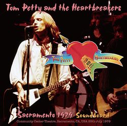 TOM PETTY & THE HEARTBREAKERS / SACRAMENTO 1979 SOUNDBOARD (2CDR)