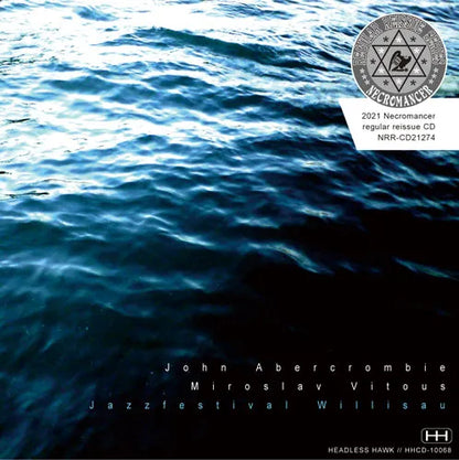 JOHN ABERCROMBIE & MIROSLAV VITOUS / JAZZFESTIVAL WILLISAU 2003 SOUNDBOARD (1CDR)
