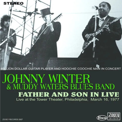 JOHNNY WINTER & MUDDY WATERS BLUES BAND / FATHER AND SON IN LIVE (2CDR)