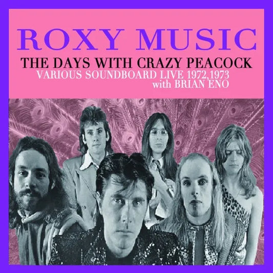 ROXY MUSIC / THE DAYS WITH CRAZY PEACOCK (1CDR)