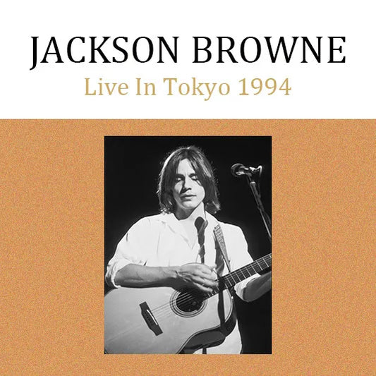 Jackson Browne / Live in Tokyo 1994 (2CDR)