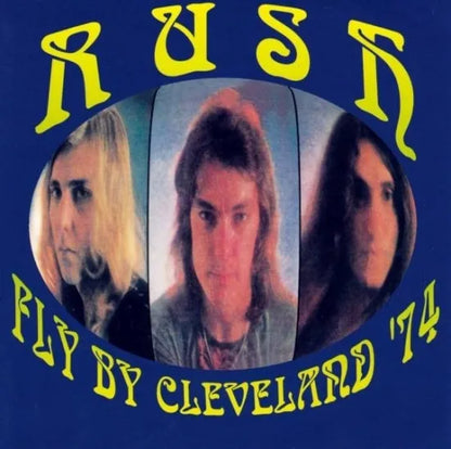 RUSH / FLY BY CLEVELAND '74 (1CD)