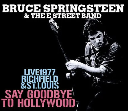 BRUCE SPRINGSTEEN / SAY GOODBYE TO HOLLYWOOD (4CD)