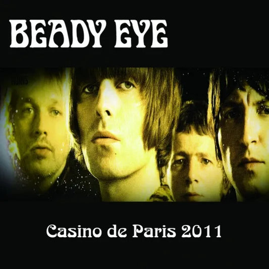 BEADY EYE / CASINO DE PARIS 2011 (1CDR)