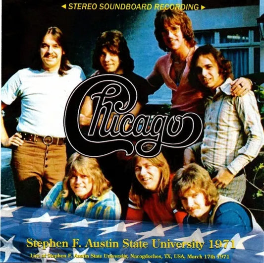 CHICAGO / Stephen F. Austin State University 1971 STEREO SOUNDBOARD (2CDR)