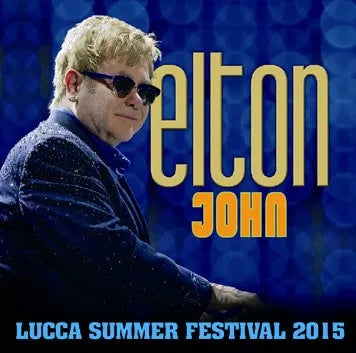 ELTON JOHN / LUCCA SUMMER FESTIVAL 2015 SOUNDBOARD (2CDR)