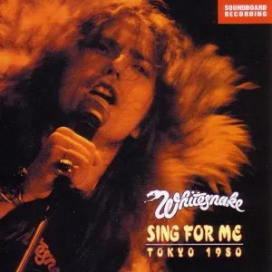 WHITESNAKE／SING FOR ME TOKYO 1980 (2CD)