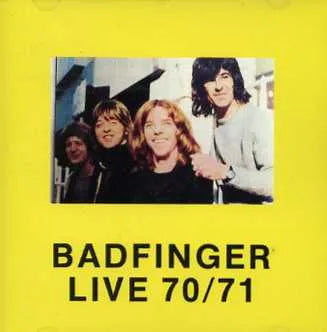 BADFINGER / LIVE 70/71 (1CD)