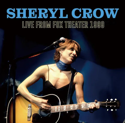 SHERYL CROW / LIVE FROM FOX THEATER 1999 SOUNDBOARD (2CDR)