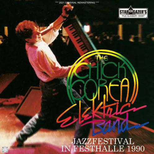 CHICK COREA ELEKTRIC BAND / JAZZFESTIVAL IN FESTHALLE 1990 SOUNDBOARD (1CDR)