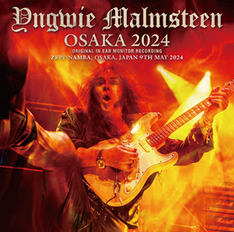 YNGWIE MALMSTEEN / OSAKA 2024 ORIGINAL IEM RECORDING (2CDR)