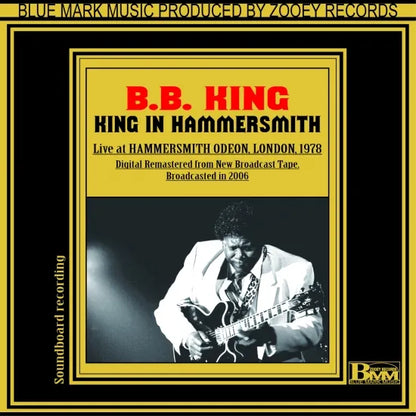 B.B. KING / KING IN HAMERSMITH ODEON 1978 SOUNDBOARD (1CDR)