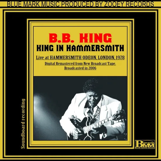 B.B. KING / KING IN HAMERSMITH ODEON 1978 SOUNDBOARD (1CDR)