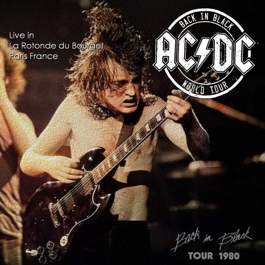 AC/DC / Back In Black European tour 1980 La Rotonde du Bourget (2CDR)
