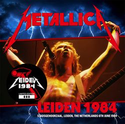 METALLICA / LEIDEN 1984 (1CD)