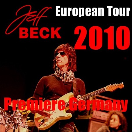 Jeff Beck / European Tour 2010 Liederhalle Stuttgart Germany (2CDR)