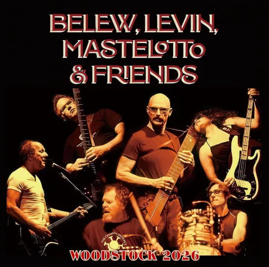 BELEW, LEVIN, MASTELOTTO & FRIENDS / WOODSTOCK 2026 (2CDR)