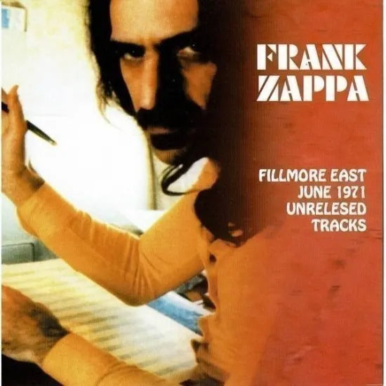 FRANK ZAPPA / FILLMORE EAST JUNE 1971 UNRELESED TRACKS (1CDR)