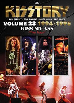 KISS / KISSTORY VOLUME TWENTY-THREE 1994-1995 KISS MY ASS THE TOUR PRO SHOT (3DVDR)