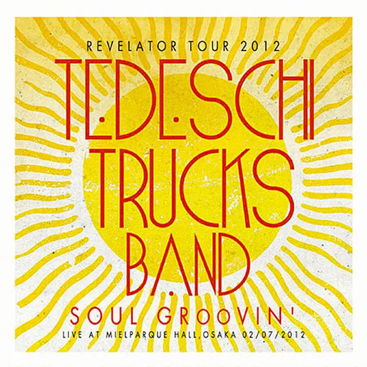 TEDESCHI TRUCKS BAND / SOUL GROOVIN' Melpark Osaka 2012 (2CDR)