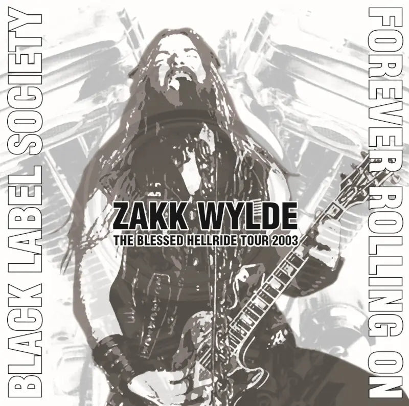 ZAKK WYLDE BLACK LABEL SOCIETY / FOREVER ROLLING ON (1CDR)